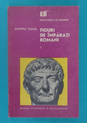 D. Tudor &amp;ndash; Figuri de imparati romani foto