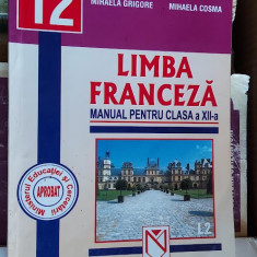 LIMBA FRANCEZA CLASA A XII A GRIGORE .COSMA , EDITURA NICULESCU