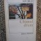 Ultimul drum - Ion Brad - Editura Eminescu - 1982