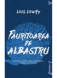 Cumpara ieftin Fauritoarea De Albastru, Lois Lowry - Editura Art