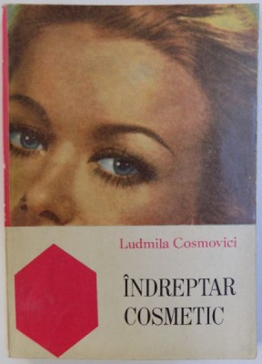 INDREPTAR COSMETIC de LUDMILA COSMOVICI , 1970 foto