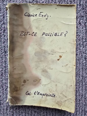 Est Ce Possible?, Clarice Eedy, 1940, 254 pag, in limba franceza foto