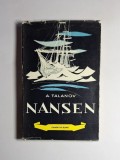 Nansen &ndash; Aut. A. Talanov, Adaptare: Familiei Crisan, Ed. Tineretului, col. Oameni de seamă