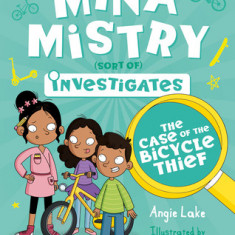 Mina Mistry Investigates: The Case of the Bicycle Thief