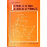 COMPRESIE DE DATE. ALGORITMI DE PREDICTIE-RODICA STOIAN-340445