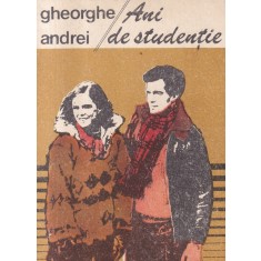 Gheorghe Andrei - Ani de studentie
