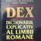 DEX. Dictionarul Explicativ al Limbii Romane (1998) (X149)