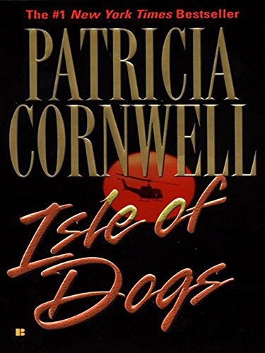 Patricia Cornwell - Isle of Dogs ( Andy Brazil #3 )