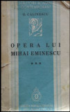George Calinescu - Opera lui Mihai Eminescu Vol. 3