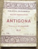 V.CRT Interbelica - Antigona - Walter Hasenclever