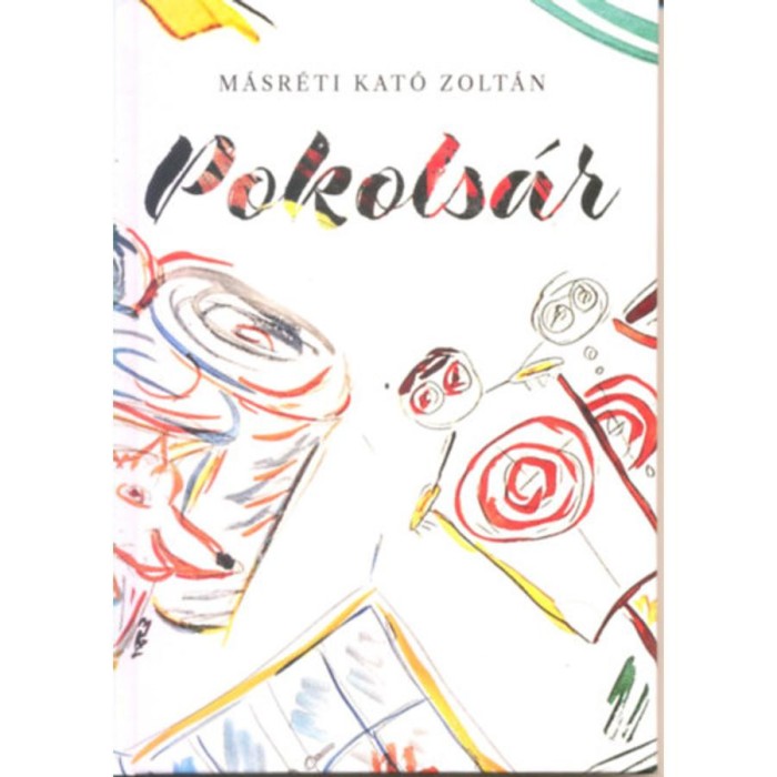 Pokols&aacute;r - M&aacute;sr&eacute;tikat&oacute; Zolt&aacute;n