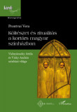 K&ouml;lt&eacute;szet &eacute;s ritualit&aacute;s a kort&aacute;rs magyar sz&iacute;nh&aacute;zban - Vidny&aacute;nszky Attila &eacute;s Visky Andr&aacute;s sz&iacute;nh&aacute;zi vil&aacute;ga - Prontvai Vera