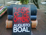 Theatre of the oppressed - Augusto Boal (Teatrul celor oprimați)