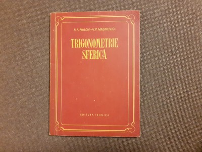 F. F. Pavlov - Trigonometrie sferica foto