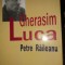 GHERASIM LUCA - PETRE RĂILEANU, ED JUNIMEA,2005, 179 PAG