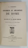 GRANDEUR et DECADENCE DE ROME , TOME VI : AUGUSTE et LE GRAND EMPIRE par G. FERRERO , 1909