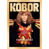 K&oacute;bor - Az utols&oacute; interj&uacute; - Csat&aacute;ri Bence