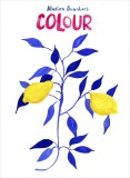 Colour | Marion Deuchars, Particular Books