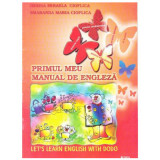 Primul meu manual de engleza. Let&#039;s learn English with Dodo - Desina Mihaela Cioflica