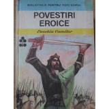 POVESTIRI EROICE-EUSEBIU CAMILAR-91066