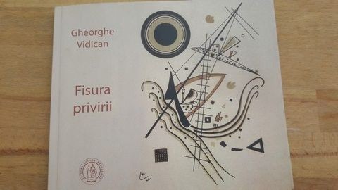 Fisura privirii- Gheorghe Vidican