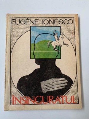 Insinguratul - Eugene Ionesco foto