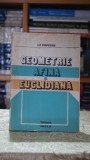 Cumpara ieftin Geometrie Afina si Euclidiana - I. P. Popescu, Editura Facla, 1984, 312 Pagini, Studii Matematice