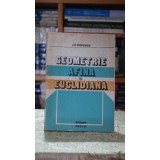 Geometrie afina si euclidiana - I. P. Popescu