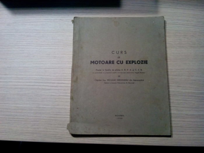 CURS DE MOTOARE CU EXPLOZIE - Niculae Gressianu (capitan ing.) 1940, 128 p.