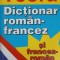 DICTIONAR ROMAN - FRANCEZ SI FRANCEZ - ROMAN (15 000 CUVINTE)-MARCEL SARAS, SANDA MIHAIESCU CIRSTEANU-256273