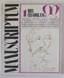 MANUSCRIPTUM , REVISTA TRIMESTRIALA EDITATA DE MUZEUL LITERATURII ROMANE , ANUL XIV , NR. 1 , 1983