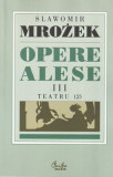 Slawomir Mrozek - Teatru 2 ( Opere alese III )