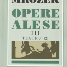 Slawomir Mrozek - Teatru 2 ( Opere alese III )