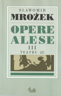 Slawomir Mrozek - Teatru 2 ( Opere alese III )