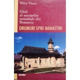 Mihai Vlasie - Drumuri spre Manastiri (Editia: 2000)