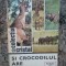 SI CROCODILUL ARE PRIETENI ....de IGOR AKIMUSKIN , 1978