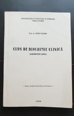 Curs de biochimie clinică (laborator clinic) pentru studenții Facultății de Farmacie - Mody Eugen foto