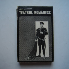 Teatrul romanesc. vol. III - Privire istorica - Ioan Massoff