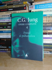 C.G. JUNG - OPERE COMPLETE * VOL. 4 : FREUD SI PSIHANALIZA , 2008 # foto