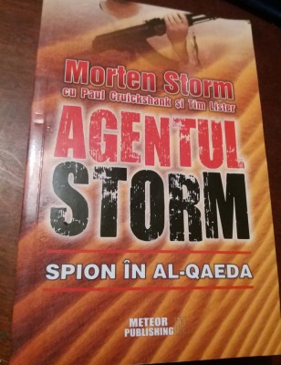 AGENTUL STORM. SPION IN AL-QAEDA foto
