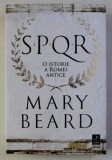 SPQR - O ISTORIE A ROMEI ANTICE de MARY BEARD , 2017 , PREZINTA HALOURI DE APA