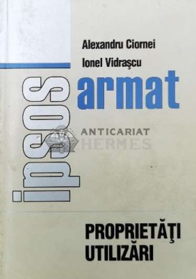 Ipsos armat. Proprietăți utilizări - 2002 - Alexandru Ciornei ($W74) foto