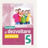 Consiliere si dezvoltare personala. Manual pentru clasa a V-a