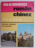 Ghid Conversatie Roman-Chinez: Eufrosina si Ion Dorobantu - Invatare Limba Chineza, Curs Practic, Vocabular Esential