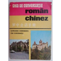 Ghid de conversatie roman-chinez &ndash; Eufrosina Dorobantu, Ion Dorobantu