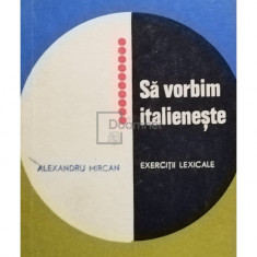 Alexandru Mircan - Sa vorbim italieneste (editia 1967)