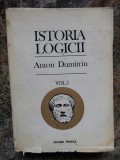 Istoria logicii, vol. 1 &ndash; Anton Dumitriu