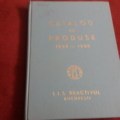 CATALOG DE PRODUSE 1959-1960 I I S REACTIVUL BUCURESTI