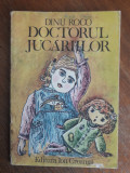 Doctorul jucariilor - Dinu Roco / R7P1F