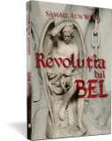 Revoluția lui Bel Samael Aun Weor carte rara